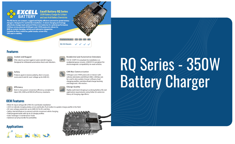 Excell Battery RQ Series 350W Battery Charger for Lithium and Lead-Acid Battery Chemistries Excell Battery RQ Series 350W Battery Charger for Lithium and Lead-Acid Battery Chemistries